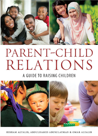 Parent-Child Relations: A Guide to Raising Children