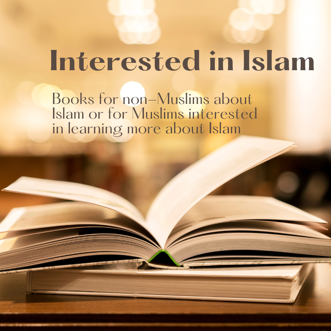 Click for books for those Interested in Islam