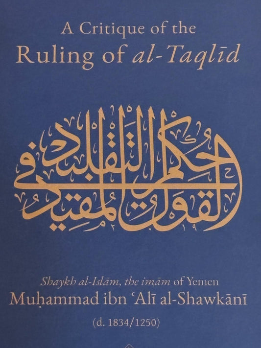 A Critique of the Ruling of al-Taqlid