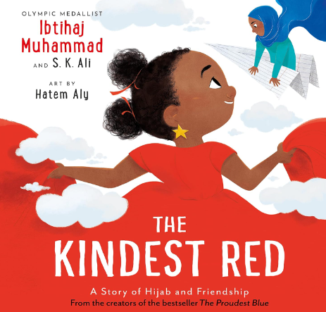 The Kindest Red: A Story of Hijab and Friendship