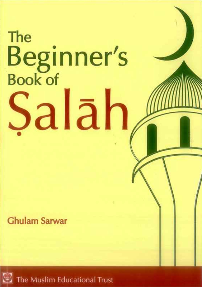 The Beginner Book of Salah