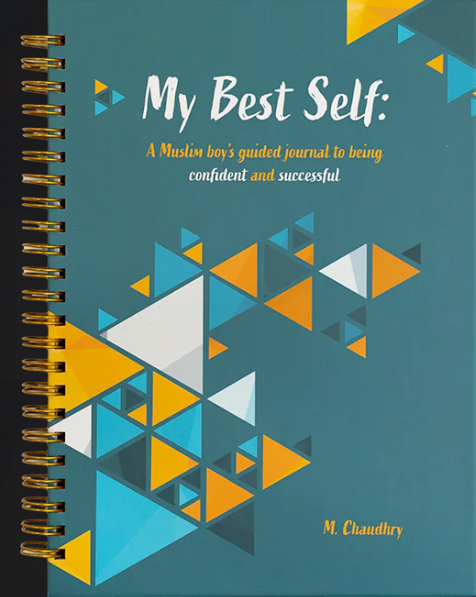 My Best Self (Boys)-  Guided Journal To Being Confident and Successful